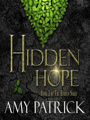 cover image of Hidden Hope- Book 3 of the Hidden Saga